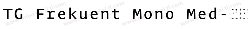 TG Frekuent Mono Med字体转换